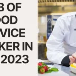 JOB OF FOOD SERVICE WORKER IN USA 2023