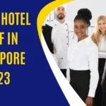 JOB OF HOTEL STAFF IN SINGAPORE 2023