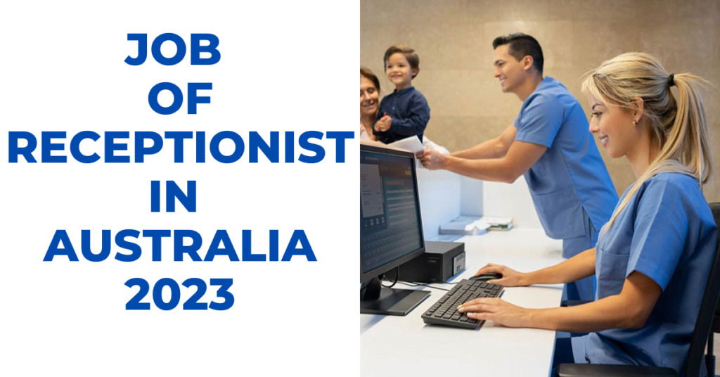 JOB OF RECEPTIONIST IN AUSTRALIA 2023